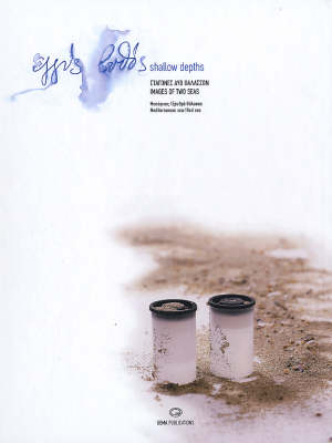 Shallow Depths: Images of Two Seas (Hardback)
