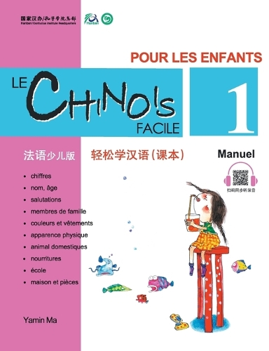 Le chinois facile pour les enfants vol.1 - Manuel (chinois simplifie) (Paperback)