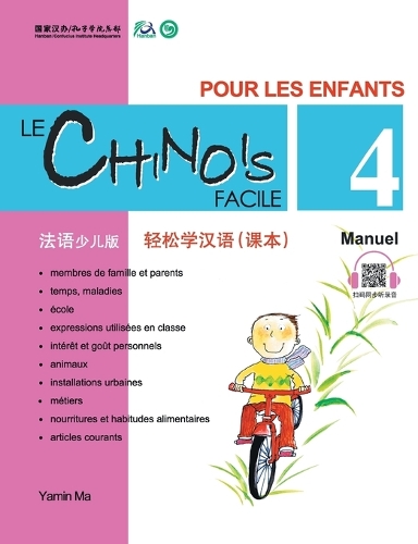 Le chinois facile pour les enfants vol.4 - Manuel (chinois simplifie) (Paperback)