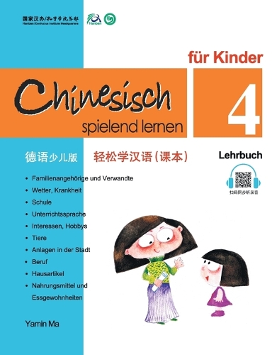 Chinesisch Spielend Lernen Fur Kinder: Lehrbuch Vol.4 (Paperback)