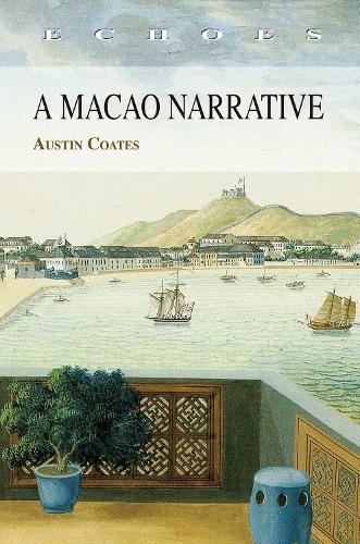 A Macao Narrative (Paperback)