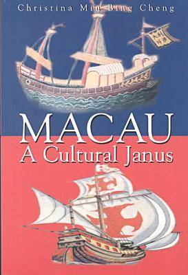 Macau: A Cultural Janus (Paperback)