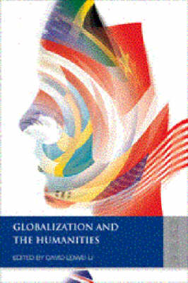 Globalization and the Humanities (Paperback)