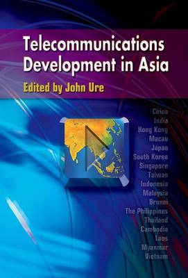 Telecommunications Development in Asia (Hardback)
