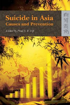 Suicide in Asia - Causes and Prevention (Paperback)