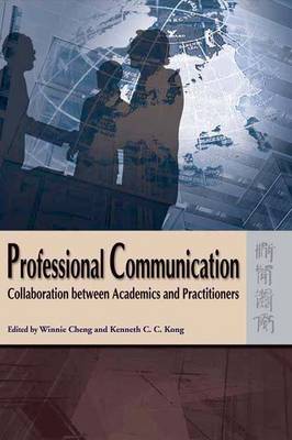 Professional Communication - Collaboration between Academics and Practitioners (Hardback)