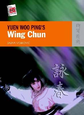 Yuen Woo Ping`s Wing Chun (Paperback)