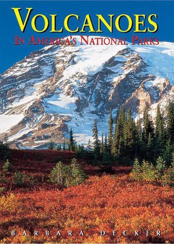 Volcanoes: In America's National Parks (Paperback)