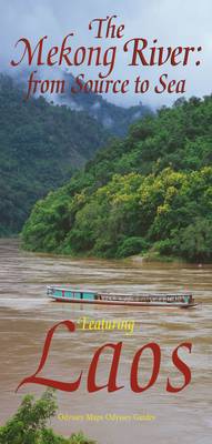 Mekong River: From Source to Sea Featuring Laos (Sheet map, folded)