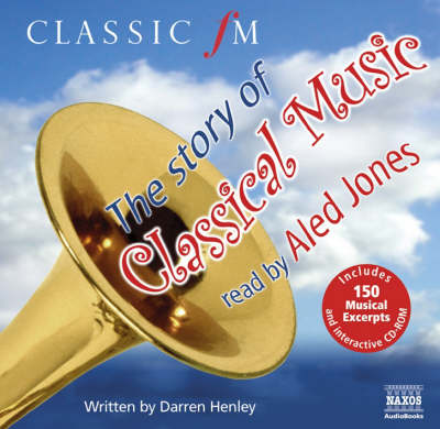 The Story of Classical Music (CD-Audio)