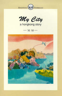My City: A Hong Kong Story (Paperback)