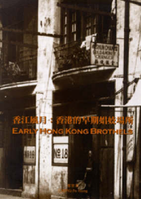 Early Hong Kong Brothels (Paperback)