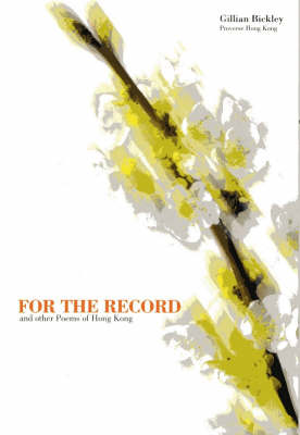 For the Record and Other Poems of Hong Kong
