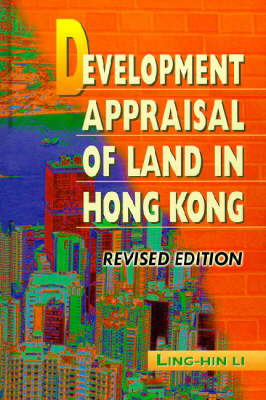 Development Appraisal Of Land In Hong Kong By Ling Hin Li