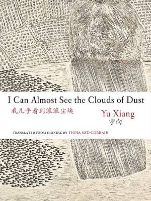 I Can Almost See the Clouds of Dust (Paperback)
