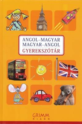 English-Hungarian & Hungarian-English Illustrated Dictionary for Children (Hardback)