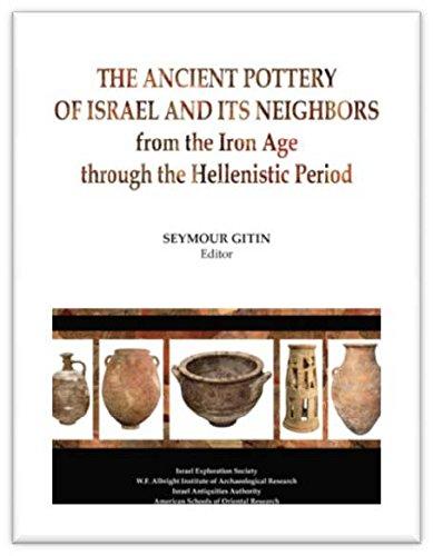 The Ancient Pottery of Israel and its Neighbhours: From Iron Age to the Hellenistic Period (Paperback)