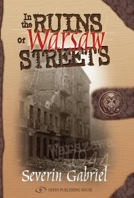 In the Ruins of Warsaw Streets (Paperback)