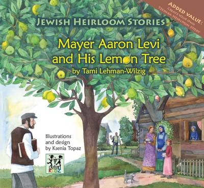Mayer Aaron Levi & His Lemon Tree (Hardback)