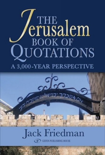 Jerusalem Book of Quotations: A 3,000 Year Perspective (Paperback)