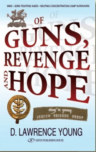 Of Guns, Revenge & Hope (Paperback)