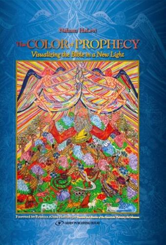 Color of Prophecy: Visualizing the Bible in a New Light (Hardback)