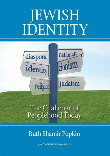 Jewish Identity: The Challenge of Peoplehood Today (Hardback)