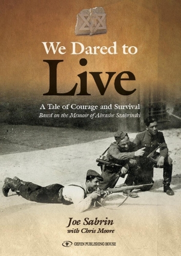 We Dared to Live: A Tale of Courage & Survival (Paperback)