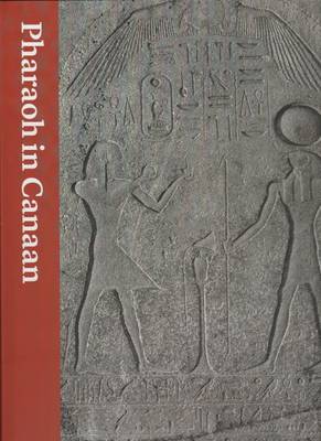 Pharaoh in Canaan: The Untold Story (Hardback)
