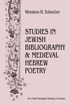 Studies in Jewish Bibliography and Medieval Hebrew Poetry (Hardback)