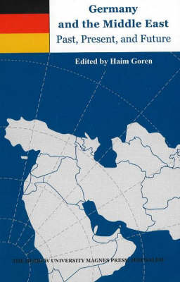 Germany and the Middle East: Past, Present and Future (Hardback)
