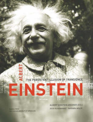Albert Einstein: The Persistent Illusion of Transience (Hardback)