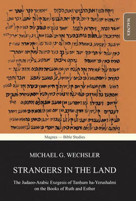 Strangers in the Land: The Judaeo-Arabic Exegesis of Tanhum ha-Yerushalmi on the Books of Ruth and Esther (Hardback)