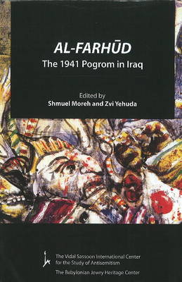 Al-Farhud: The 1941 Pogrom in Iraq (Paperback)
