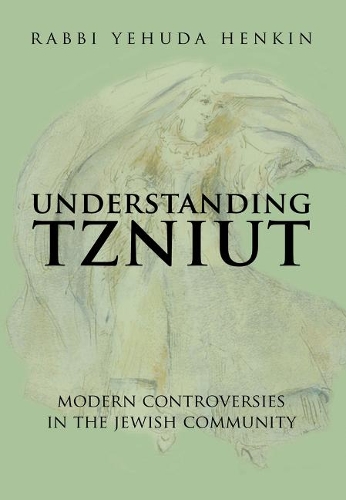 Understanding Tzniut (Hardback)