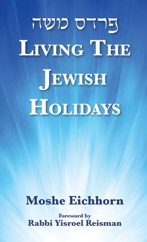 Living the Jewish Holidays (Hardback)