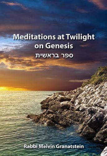 Meditations at Twilight on Genesis (Hardback)