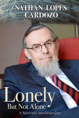 Lonely But Not Alone: A Spiritual Autobiography (Hardback)
