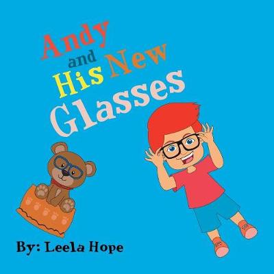 Andy and His New Glasses (Paperback)