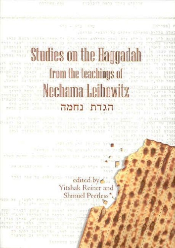 Studies on the Haggadah from the Teachings of Nechama Leibowitz: From the Teachings of Nechama Leibowitz (Hardback)