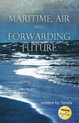 Maritime, Air and Forwarding Future (Paperback)