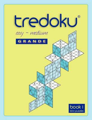 Tredoku Easy Medium GRANDE Book 1 (Paperback)