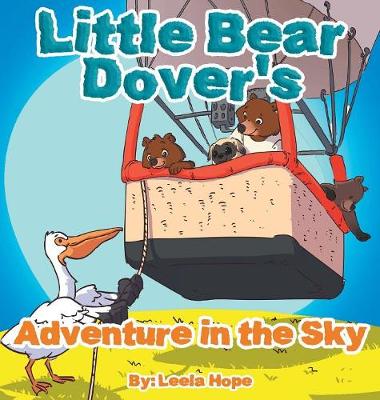 Little Bear Dover's Adventure in the Sky (Hardback)