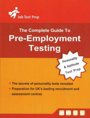 Complete Guide to Pre-Employment Testing: Personality and Aptitude Test Preparation (Paperback)