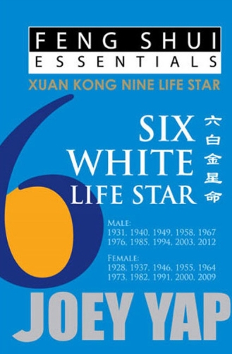 Feng Shui Essentials -- 6 White Life Star (Paperback)
