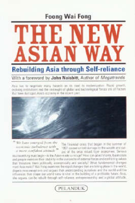 The New Asian Way: Rebuilding Asia through Self-Reliance (Paperback)