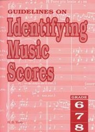 Guidelines on Identifying Music Scores Grades 6 to 8 (Sheet music)