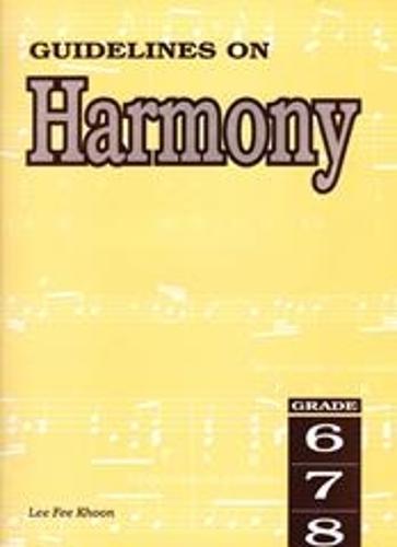 Guidelines on Harmony Grades 6 to 8 (Sheet music)