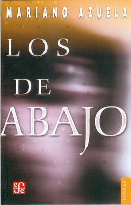 Los De Abajo: Los De Abajo (Paperback)