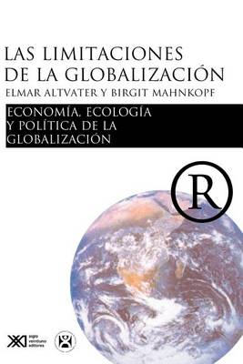 Las Limitaciones de La Globalizacion (Paperback)